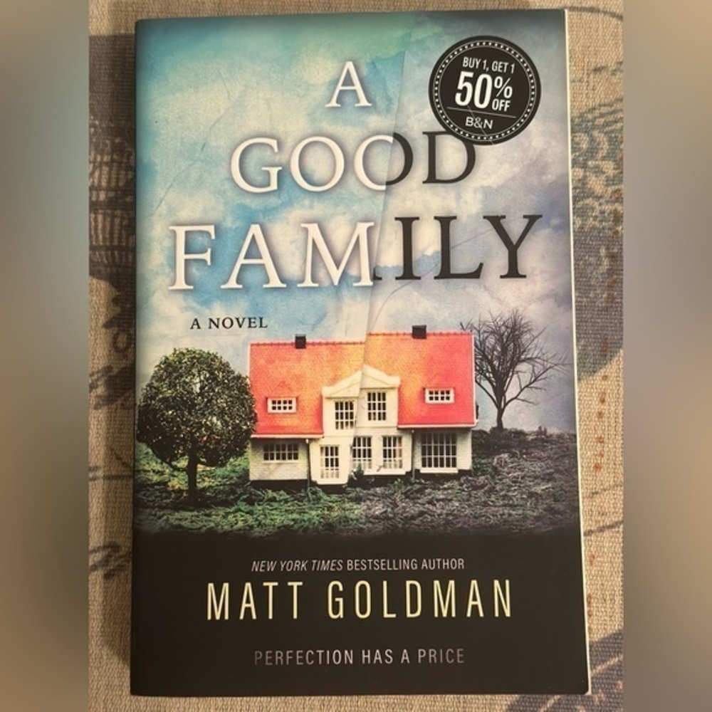 A Good Family by Matt Goldman